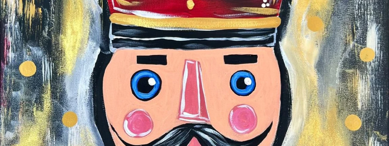 The Nutcracker: Acrylic Painting Experience: Buy Tickets Online