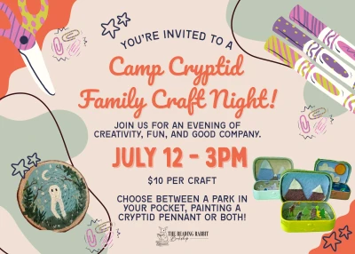 Camp Cryptid Family Craft Night