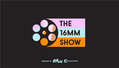 The 16mm Show - August 22nd