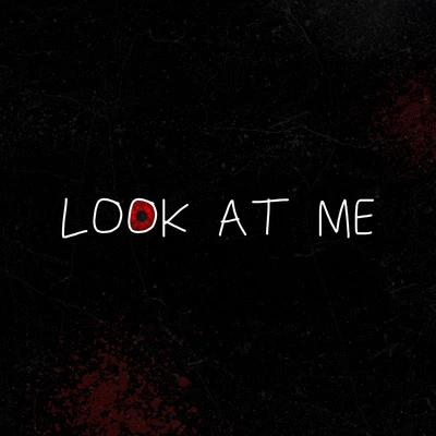 Look At Me: Official Screening