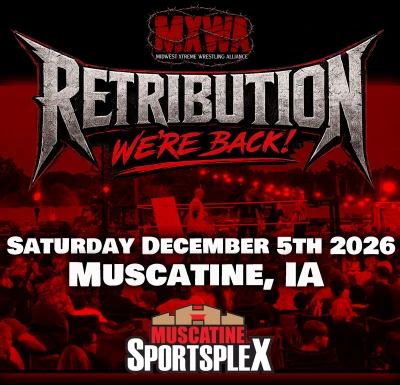 MXWA RETRIBUTION "WE'RE BACK!"